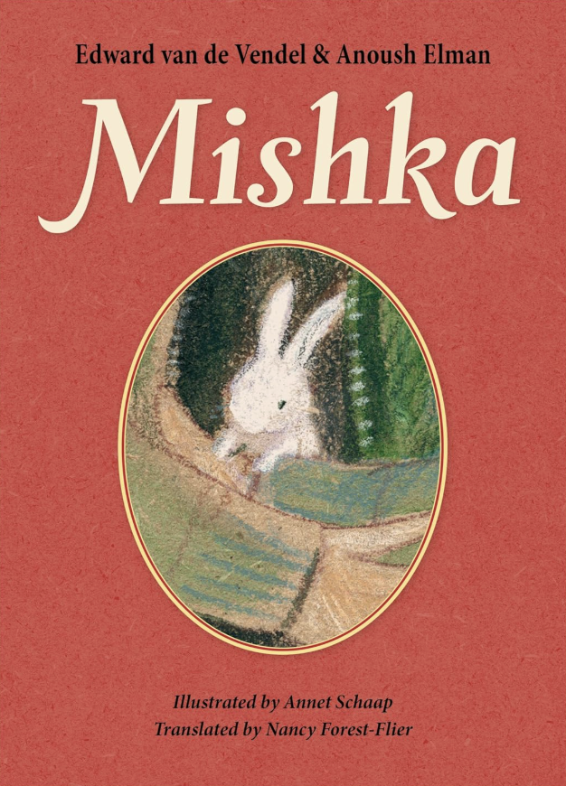 Cover of Mishka book by Edward van de Vendel Anoush Elman